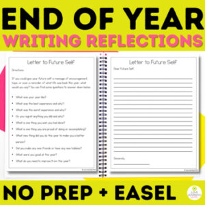End of Year Writing Activities Letter to Future Self Prospective Student Teacher